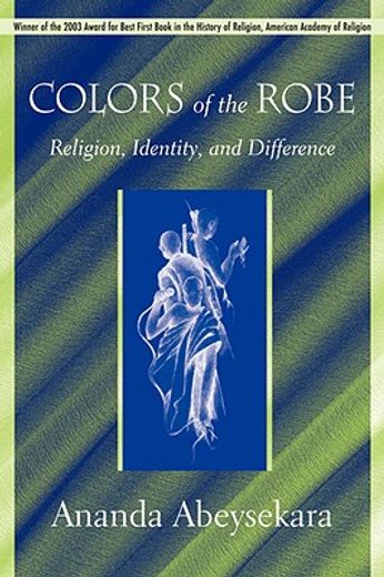 colors of the robe,religion, identity, and difference