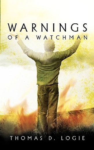 warnings of a watchman