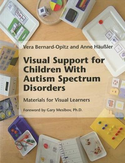 visual support for children with autism spectrum disorders: materials for visual learners (en Inglés)