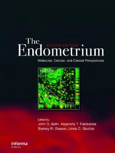 the endometrium,molecular, cellular and clinical perspectives