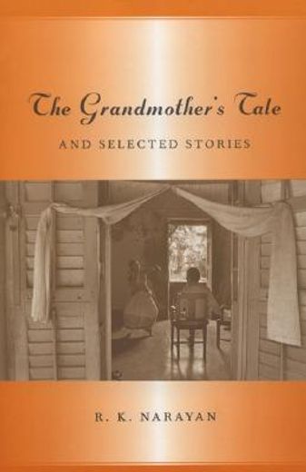 grandmother´s tale and selected stories (in English)
