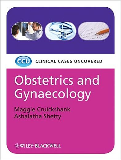 obstetrics and gynaecology,clinical cases uncovered