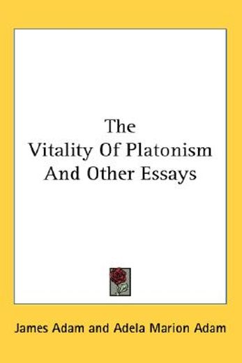 the vitality of platonism and other essays