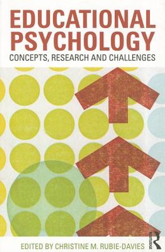 Educational Psychology: Concepts, Research and Challenges (en Inglés)
