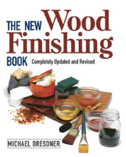 the new wood finishing book (en Inglés)