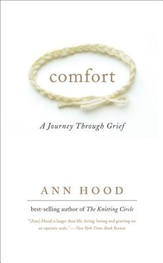 comfort,a journey through grief (en Inglés)
