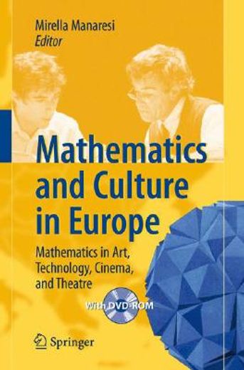 mathematics and culture in europe,mathematics in art, technolgy, cinema and theatre