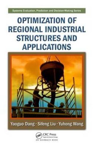 Optimization of Regional Industrial Structures and Applications (en Inglés)