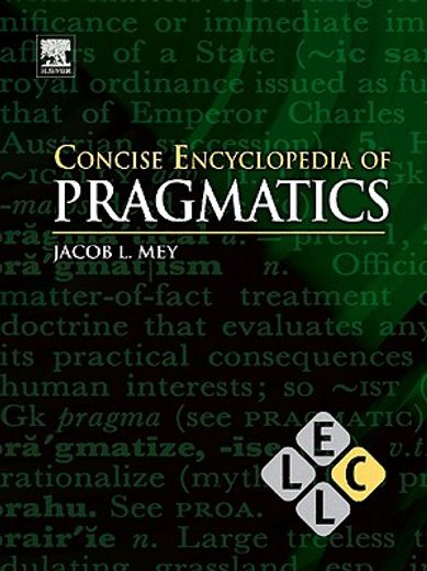 Concise Encyclopedia of Pragmatics (en Inglés)