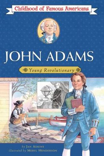 john adams,young revolutionary (in English)