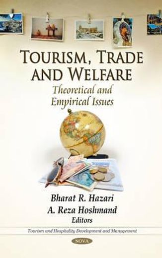 tourism, trade and welfare,theoretical and empirical issues