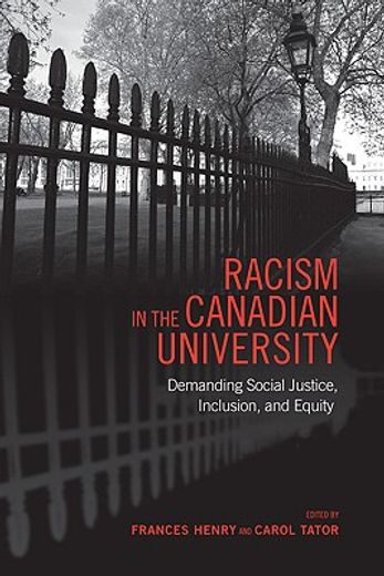 racism in the canadian university,demanding social justice, inclusion, and equity