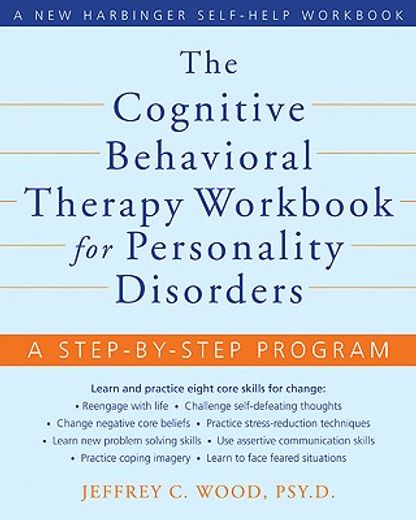 the cognitive behavoioral therapy workbook for personality disorders,a step-by-step program