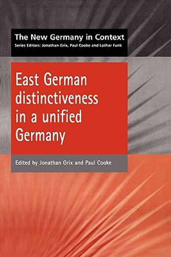 east german distinctiveness in a unified germany