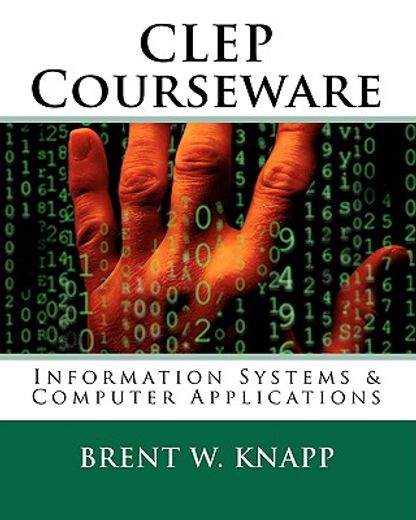clep courseware,information systems & computer applications