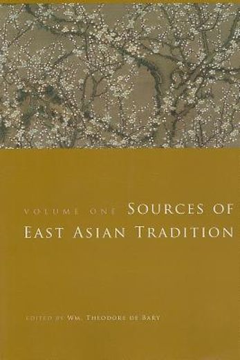 sources of east asian tradition,premodern asia