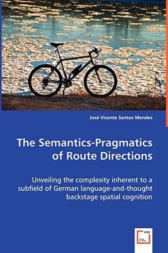 semantics-pragmatics of route directions