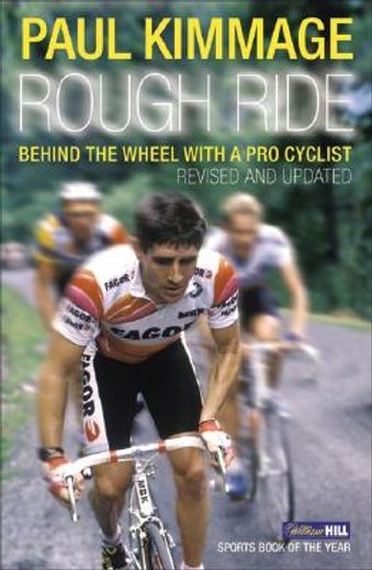 rough ride,behind the wheel with a pro cyclist (en Inglés)