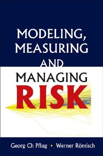 modeling, measuring and managing risk