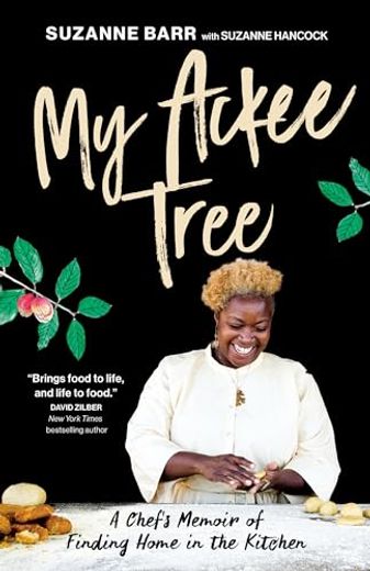 My Ackee Tree: A Chef's Memoir of Finding Home in the Kitchen (in English)