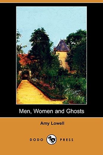men, women and ghosts (dodo press)