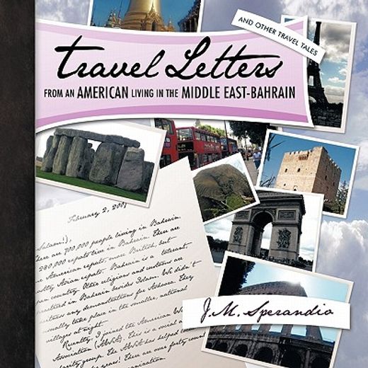 travel letters from an american living in the middle east-bahrain,and other travel tales