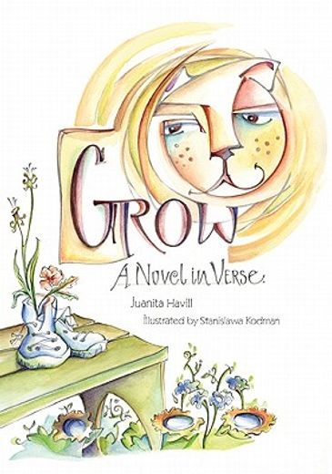 grow,a novel in verse