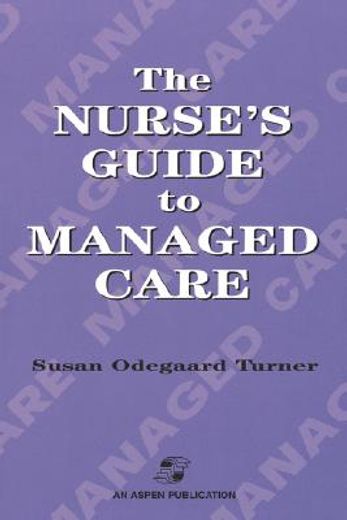 the nurse´s guide to managed care