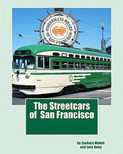 the streetcars of san francisco (en Inglés)