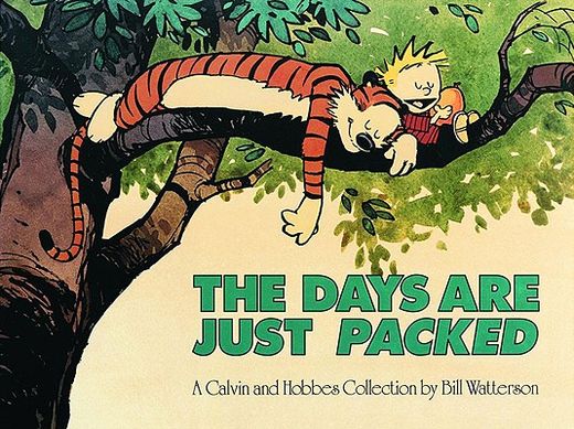 the days are just packed,a calvin and hobbes collection