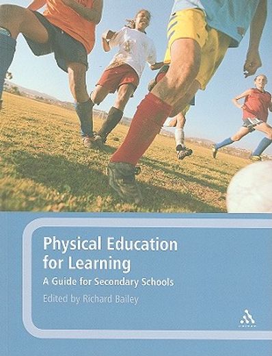 physical education for learning,a guide for secondary schools