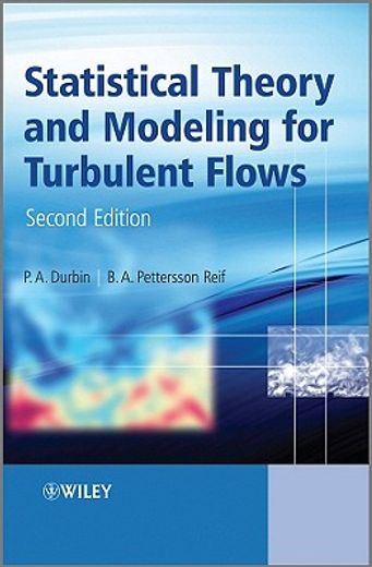 statistical theory and modeling for turbulent flow (en Inglés)