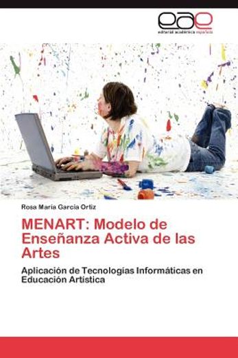 menart: modelo de ense anza activa de las artes (in Spanish)