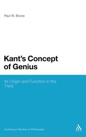 kant´s concept of genius,its origin and function in the third critique