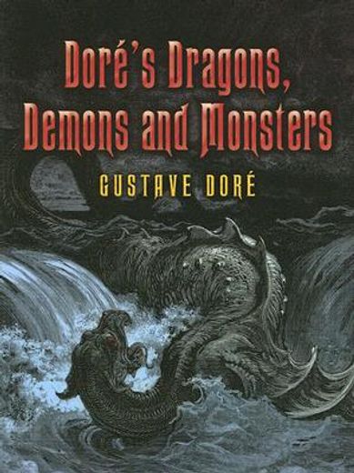 Dore'S Dragons, Demons and Monsters (Dover Fine Art, History of Art) (in English)