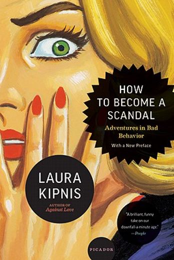 how to become a scandal,adventures in bad behavior