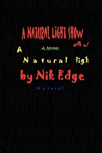natural light show