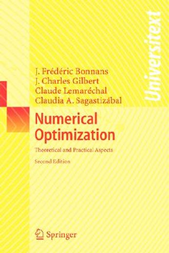 numerical optimization,theoretical and practical aspects