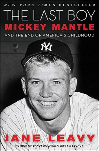 the last boy,mickey mantle and the end of america´s childhood
