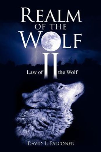 realm of the wolf ii: law of the wolf