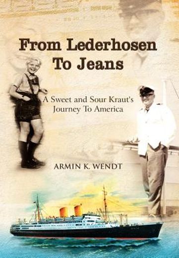 from lederhosen to jeans,a sweet and sour kraut´s journey to america