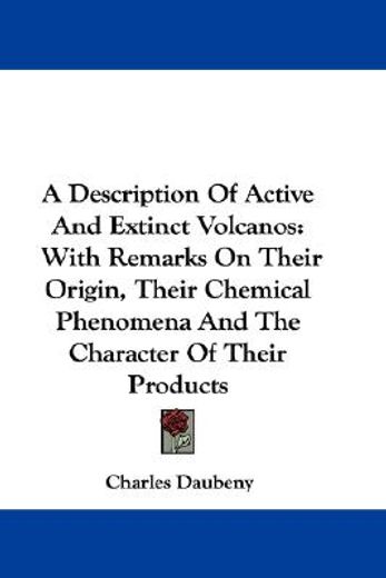 a description of active and extinct volc