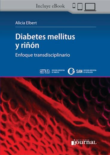 Diabetes Mellitus y Riñón. Enfoque transdisciplinario (in Spanish)