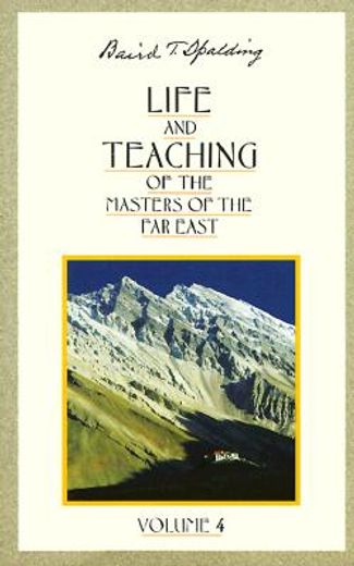 life and teaching of the masters of the far east