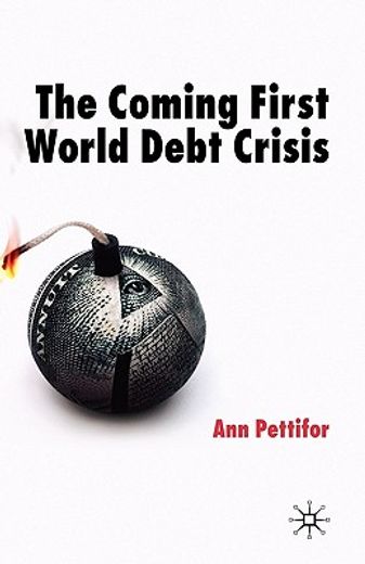 the coming first world debt crisis