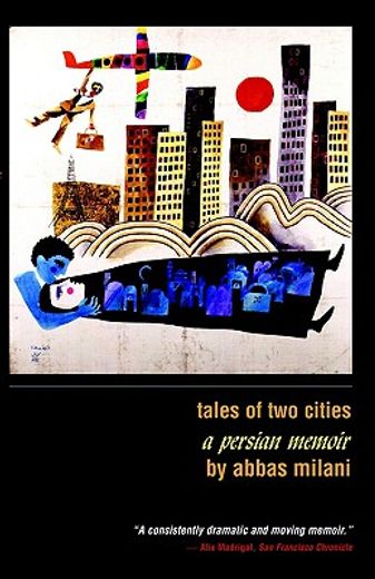 tales of two cities,a persian memoir