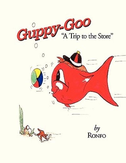 guppy goo,a trip to the store