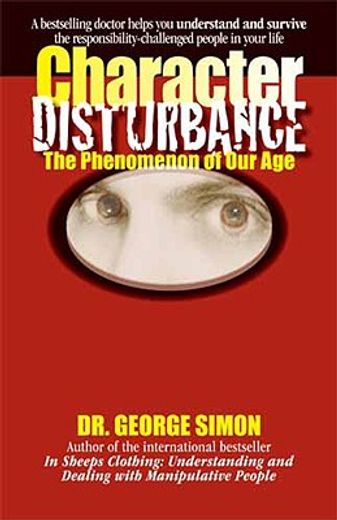 character disturbance,the phenomenon of our age (en Inglés)