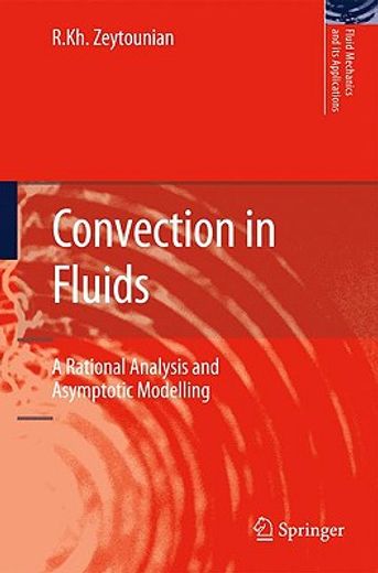 convection in fluids,a rational analysis and asymptotic modelling