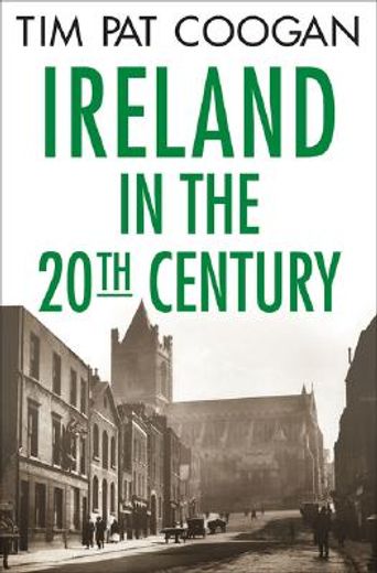 ireland in the twentieth century (en Inglés)